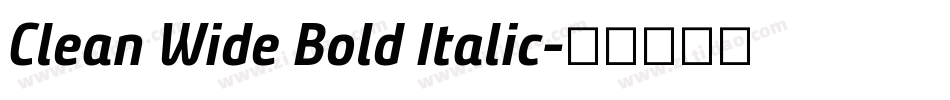 Clean Wide Bold Italic字体转换